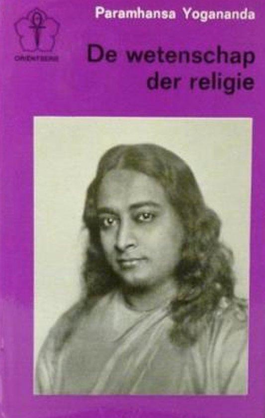 WETENSCHAP DER RELIGIE 9789020245462 Yoganananda, Boeken, Esoterie en Spiritualiteit, Gelezen, Verzenden