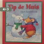 Tip de muis viert Kerstfeest / Tip de muis 9789077091203, Boeken, Verzenden, Gelezen, A. Casalis