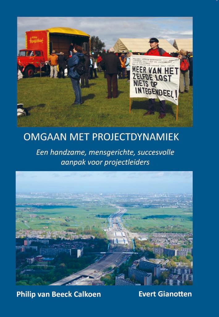 Omgaan met projectydynamiek 9789065624352, Boeken, Techniek, Zo goed als nieuw, Verzenden
