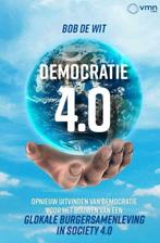Democratie 4.0 9789462158092 Bob de Wit, Verzenden, Gelezen, Bob de Wit