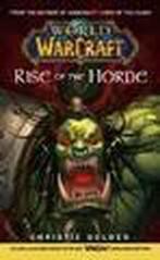 World of Warcraft: Rise of the Horde 9780743471381, Boeken, Verzenden, Zo goed als nieuw, Christie Golden