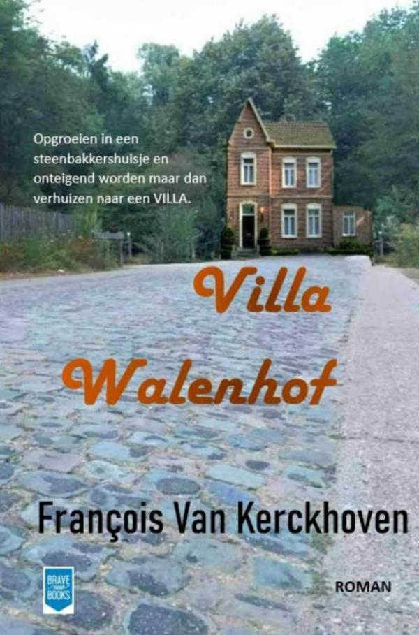 Villa Walenhof 9789464801750 François Van Kerckhoven, Boeken, Historische romans, Zo goed als nieuw, Verzenden