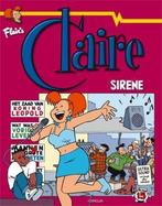 Claire 15. sirene 9789072240347, Livres, BD, ROBERT. Kroft,, JAN. Die,, Verzenden