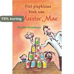 Het piepkleine boek van meester Max 9789025849993, Boeken, Verzenden, Gelezen, Rindert Kromhout
