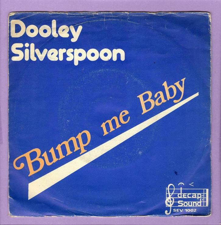 Dooley Silverspoon – Bump Me Baby (Part I) / (Part II) (1-7, CD & DVD, Vinyles Singles, Enlèvement ou Envoi