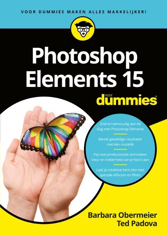 Photoshop Elements 15 voor dummies 9789045353180 Ted Padova, Livres, Informatique & Ordinateur, Envoi