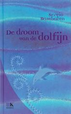 De droom van de dolfijn 9789021522913 S. Bambaren, Boeken, Verzenden, Gelezen, S. Bambaren