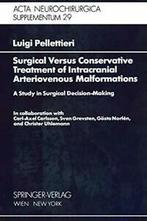 Surgical Versus Conservative Treatment of Intra. Carlsson,, L. Pellettieri, Verzenden