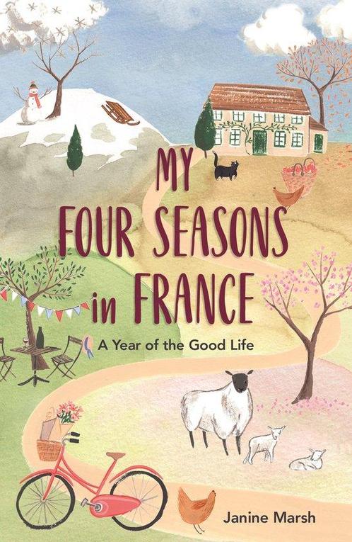 My Four Seasons in France 9781789290479 Janine Marsh, Boeken, Taal | Engels, Gelezen, Verzenden