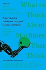 What To Think About Machines That Think 9780062425652, John Brockman, Verzenden