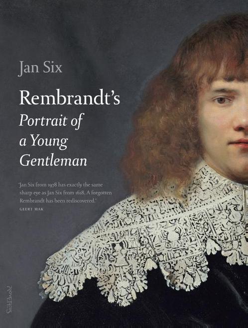 Rembrandts Portrait of a young gentleman 9789044638639, Boeken, Kunst en Cultuur | Beeldend, Gelezen, Verzenden