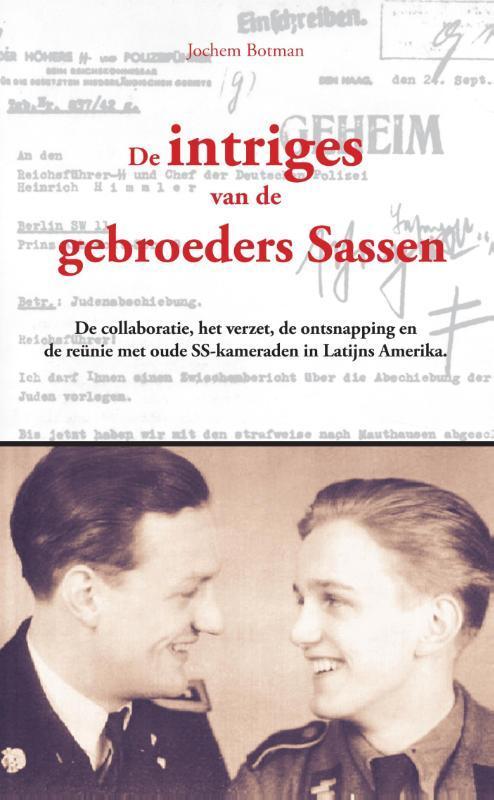 De intriges van de gebroeders Sassen 9789461533579, Boeken, Geschiedenis | Wereld, Zo goed als nieuw, Verzenden