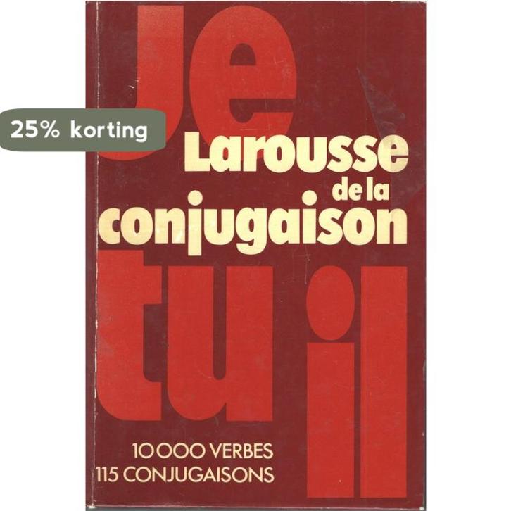 Larousse de la conjugaison - 10.000 verbes - 115, Livres, Langue | Français, Envoi