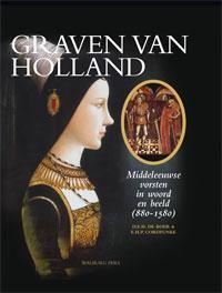 Graven van Holland 9789057307287 D.E.H. de Boer, Livres, Histoire nationale, Envoi