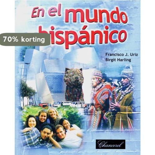 En el mundo hispánico 9789054512721 Uriz, Boeken, Schoolboeken, Gelezen, Verzenden