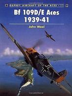 BF 109D E Aces 1939-41 Osprey Aircraft of the Aces  Book, Livres, Not specified, Verzenden