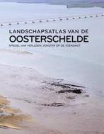 Landschapsatlas van de Oosterschelde 9789077525005, Kees Bos, Jan Willem Bosch, Verzenden