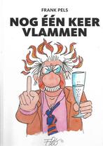 Nog één keer vlammen 9789090316963 Frank Pels, Verzenden, Zo goed als nieuw, Frank Pels