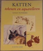 KATTEN TEKENEN EN AQUARELLEREN 9789021321882 L. Fotherby, Verzenden, Zo goed als nieuw, L. Fotherby