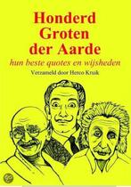 Honderd Groten der Aarde 9789081681612 H.C. Kruik, Verzenden, Zo goed als nieuw, H.C. Kruik