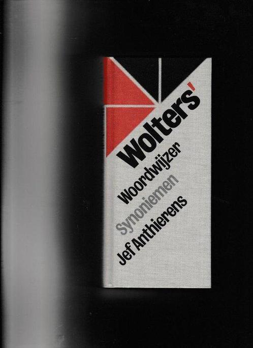 Wolters woordwijzer synoniemen 9789001960117, Boeken, Kunst en Cultuur | Beeldend, Zo goed als nieuw, Verzenden