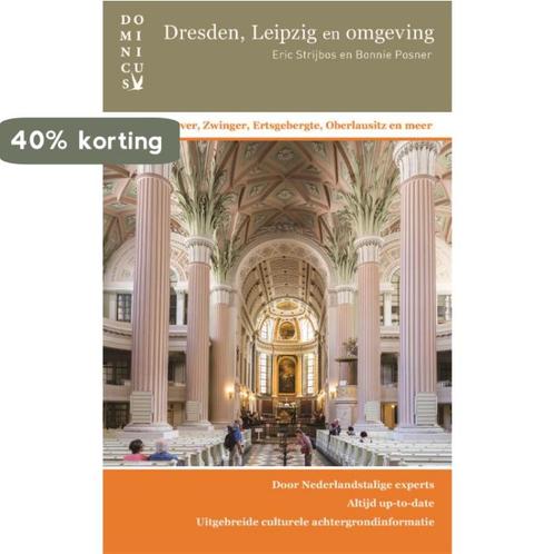 Dresden, Leipzig en omgeving 9789025774486 Eric Strijbos, Boeken, Overige Boeken, Zo goed als nieuw, Verzenden