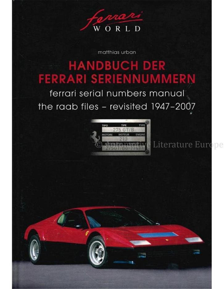 HANDBUCH DER FERRARI SERIENNUMMERN, FERRARI SERIAL NUMBERS, Boeken, Auto's | Boeken