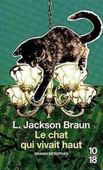 Le chat qui vivait haut von Lilian Jackson Braun  Book, Boeken, Zo goed als nieuw, Verzenden