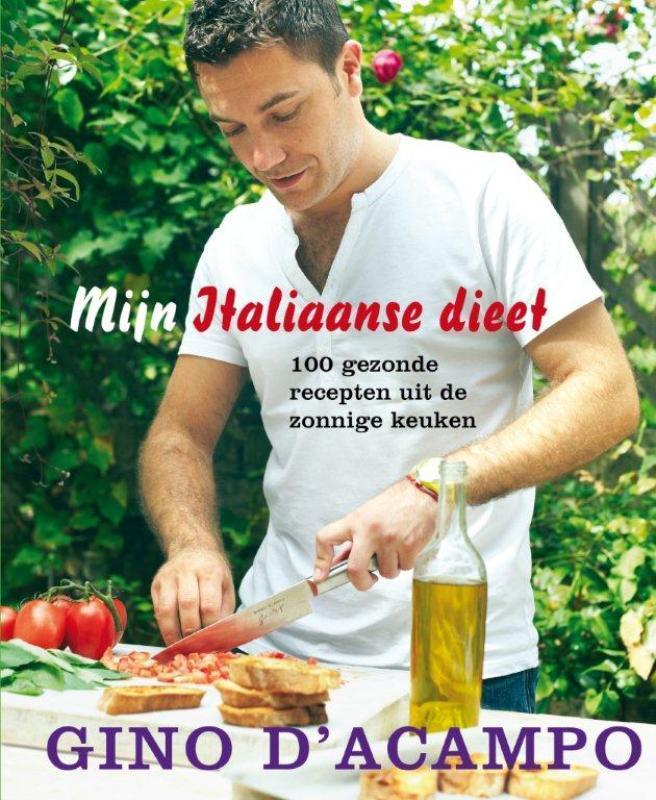 Mijn Italiaanse dieet 9789059563636 Gino DAcampo, Boeken, Kookboeken, Zo goed als nieuw, Verzenden