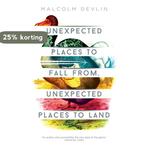 Unexpected Places to Fall From, Unexpected Places to Land, Verzenden, Gelezen, Malcolm Devlin