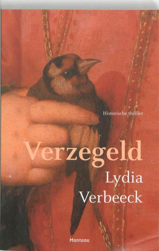Verzegeld 9789022323618 Lydia Verbeeck, Boeken, Thrillers, Zo goed als nieuw, Verzenden