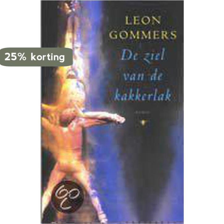Ziel van de kakkerlak 9789023438328 Gommers, Boeken, Romans, Gelezen, Verzenden