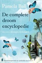 De complete droomencyclopedie 9789022575499 Pamela Ball, Boeken, Verzenden, Gelezen, Pamela Ball