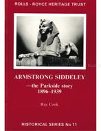 ARMSTRONG SIDDELEY, THE PARKSIDE STORY 1896 - 1939, Nieuw