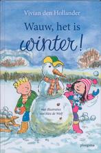 Wauw, het is winter! / Ploegsma kinder- & jeugdboeken, Verzenden, Gelezen, Vivian den Hollander