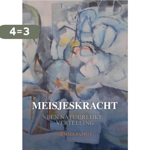 Meisjeskracht 9789464430271 Gemma Pappot, Boeken, Hobby en Vrije tijd, Zo goed als nieuw, Verzenden