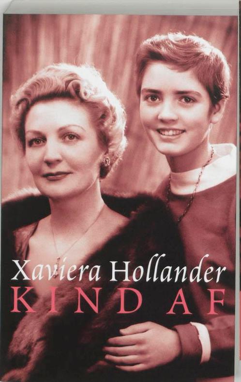 Kind af 9789024541478 Xaviera Hollander, Boeken, Overige Boeken, Gelezen, Verzenden