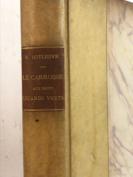 Signé; René Boylesve - Le Carrosse aux deux lézards verts, Antiek en Kunst, Antiek | Boeken en Manuscripten