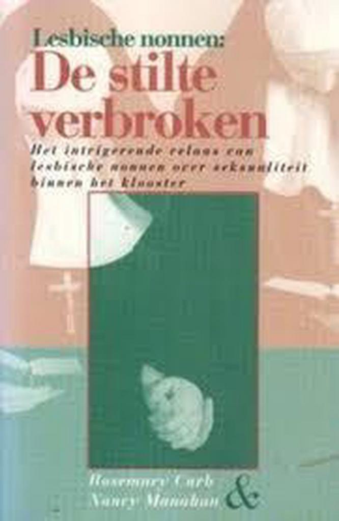 STILTE VERBROKEN LESBISCHE NONNEN(POCKET 9789022981917 Curb, Livres, Politique & Société, Envoi