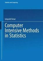 Computer Intensive Methods in Statistics. Hardle, Wolfgang, Hardle, Wolfgang, Verzenden