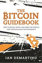The Bitcoin Guidebook 9781634505246 Ian Demartino, Boeken, Verzenden, Gelezen, Ian Demartino