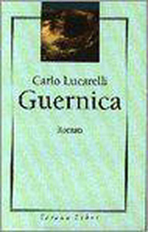 Guernica 9789076270029, Boeken, Romans, Gelezen, Verzenden