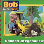 Bob de bouwer 19: Scoops stegosaurus / Bob de bouwer / 19, Verzenden, Gelezen, D. Redmond