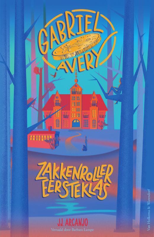 Zakkenroller eersteklas / Gabriel Avery / 1 9789000383146, Boeken, Kinderboeken | Jeugd | 10 tot 12 jaar, Zo goed als nieuw, Verzenden