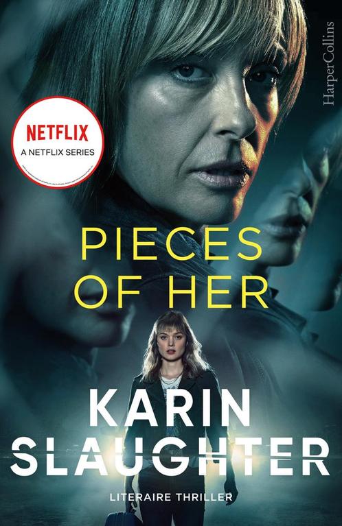 Pieces of Her (9789402710885, Karin Slaughter), Livres, Romans, Envoi