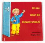 En nu naar de kleuterschool 9789059322844 Dolf Verroen, Boeken, Verzenden, Gelezen, Dolf Verroen