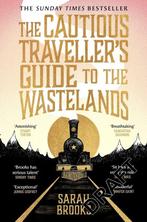 The Cautious Travellers Guide to The Wastelands, Verzenden, Sarah Brooks