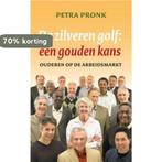 De zilveren golf: een gouden kans 9789025959388 P. Pronk, Verzenden, Gelezen, P. Pronk