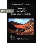 Tvoyage van Mher Joos van Ghistele / Middeleeuwse studies en, Verzenden, Gelezen, A. Zeebout