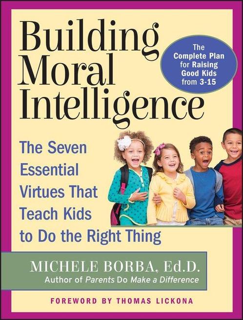 Building Moral Intelligence Seven Essent 9780787962265, Boeken, Overige Boeken, Gelezen, Verzenden